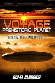 Voyage to the Prehistoric Planet: Sci-Fi Classic