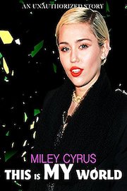 Miley Cyrus This Is My World