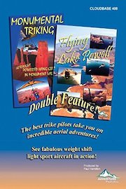 Double feature - Monumental Triking and Flying Lake Powell