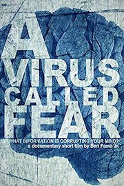 A Virus Called Fear