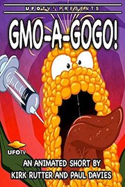 UFOTV Presents GMO A Go Go