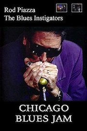 Rod Piazza and The Blues Instigators - Chicago Blues Jam