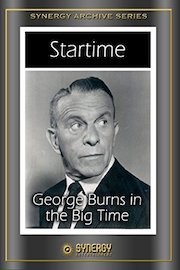 Startime: George Burns in the Big Time