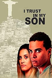 I Trust in My Son