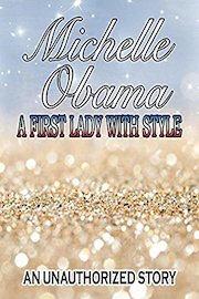 Michelle Obama: A First Lady With Style
