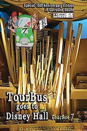 TourBus 7 goes to Walt Disney Concert Hall Organ