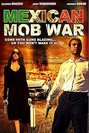 Mexican Mob War