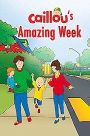 Caillou's Amazing Week
