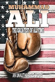 Muhammad Ali The Greatest of All Time