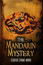 The Mandarin Mystery: Classic Crime Movie