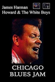 James Harman and Howard and The White Boys - Chicago Blues Jam