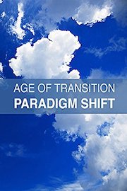 Age Of Transition: Paradigm Shift