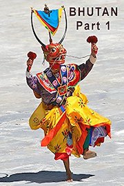 Bhutan - Part 1