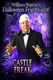 William Shatner's Halloween Frightnight: Castle Freak