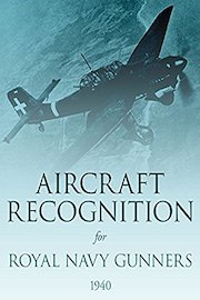 Aircraft Recognition for Royal Navy Gunners