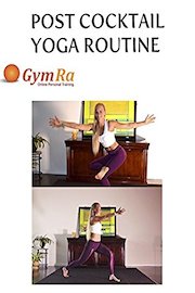 Post Cocktail Yoga Routine