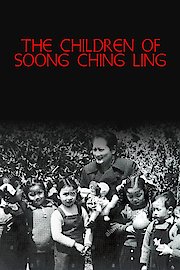 The Children of Soong Ching Ling