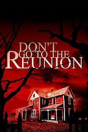 Don't Go to the Reunion