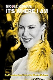 Nicole Kidman: It's Where I Am