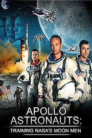 Apollo Astronauts: Training NASA's Moon Men