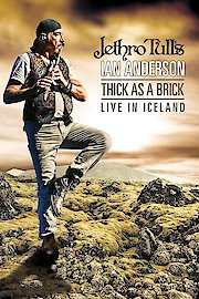 Jethro Tull's Ian Anderson - Thick as a Brick Live In Iceland