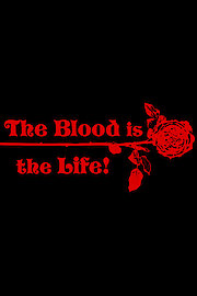 The Blood is the Life!