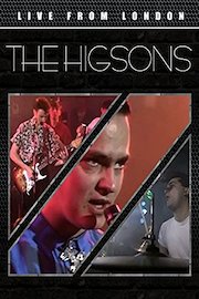 The Higsons - Live From London