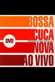 Bossacucanova - Ao Vivo