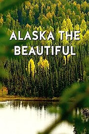 Alaska the Beautiful