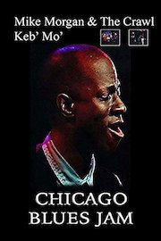 Keb' Mo' and Mike Morgan and The Crawl - Chicago Blues Jam
