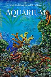 Aquarium Music for Relaxation and Sleep Music