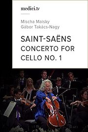 Saint-Saëns, Concerto for cello and orchestra No. 1 - Mischa Maisky, Gábor Takács-Nagy - Verbier Festival