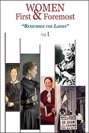Women First & Foremost - Vol. 1: Remember the Ladies
