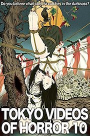 Tokyo Videos of Horror 10