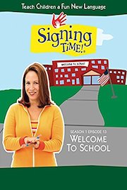 Signing Time Season 1 Episode 13: Welcome to School