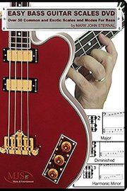 EASY BASS GUITAR SCALES: Over 50 Common and Exotic Scales and Modes For Bass