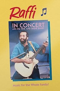 Raffi In Concert With The Rise And Shine Band