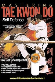 Mastering Tae Kwon Do Self Defense