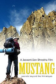 Mustang Secrets Beyond The Himalayas
