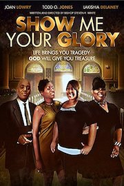 Show Me Your Glory