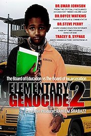 Elementary Genocide 2: The Board of Education vs The Board of Incarceration