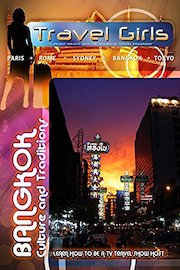 Travel Girls - Bangkok Culture and Tradition
