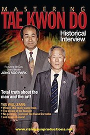 Mastering Tae Kwon Do Historical Interview
