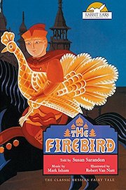 The Firebird, Told by Susan Sarandon with Music by Mark Isham