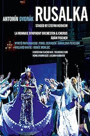 Antonín Dvorák: Rusalka