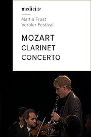 Mozart, Clarinet Concerto - Martin Fröst - Verbier Festival