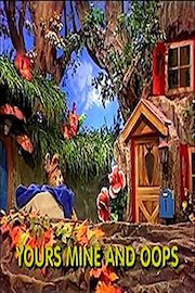 The Adventures of Bingo and Molly-Yours Mine and Oops