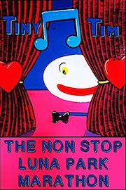 Tiny Tim: The Non Stop Luna Park Marathon