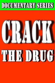 Crack The Drug