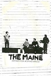 The Maine: Anthem for a Dying Breed